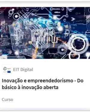 Inovação e Empreendedorismo: do básico à inovação aberta